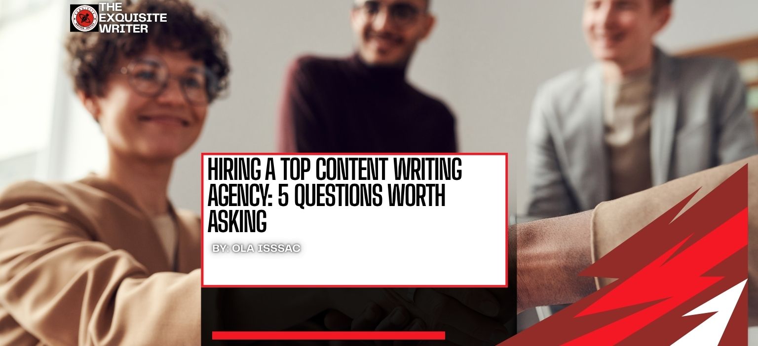 Hiring a Top Content Writing Agency