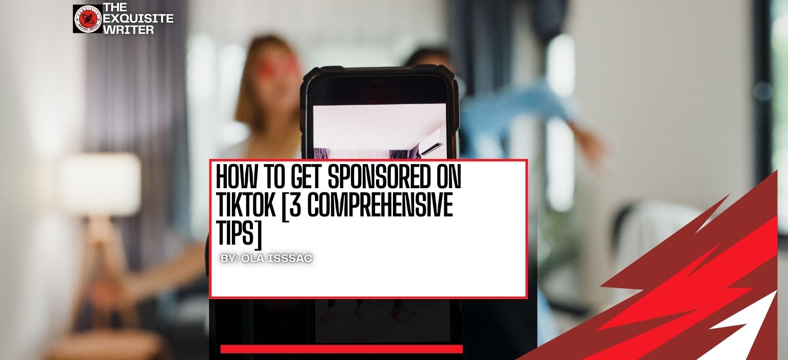 How to Get Sponsored on Tiktok