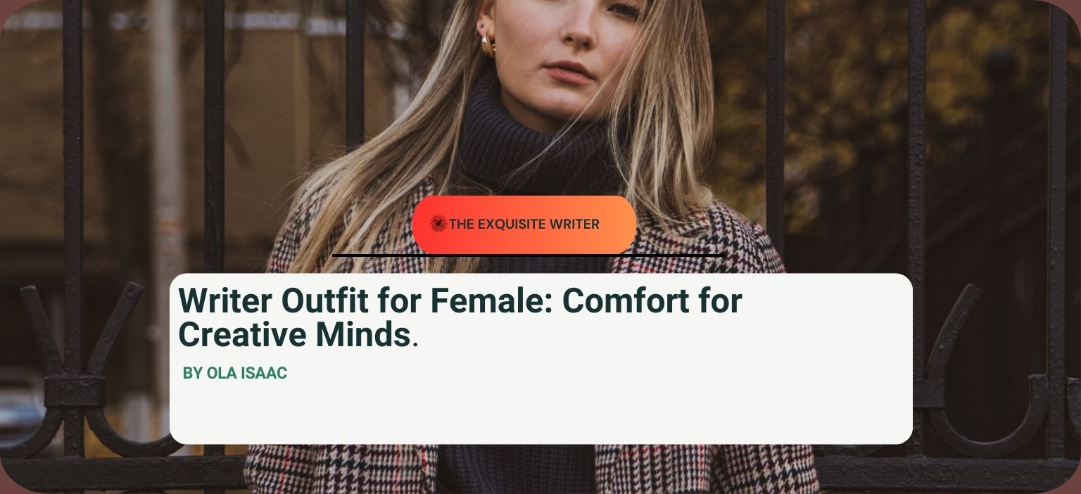 a woman wearing writer outfit for female