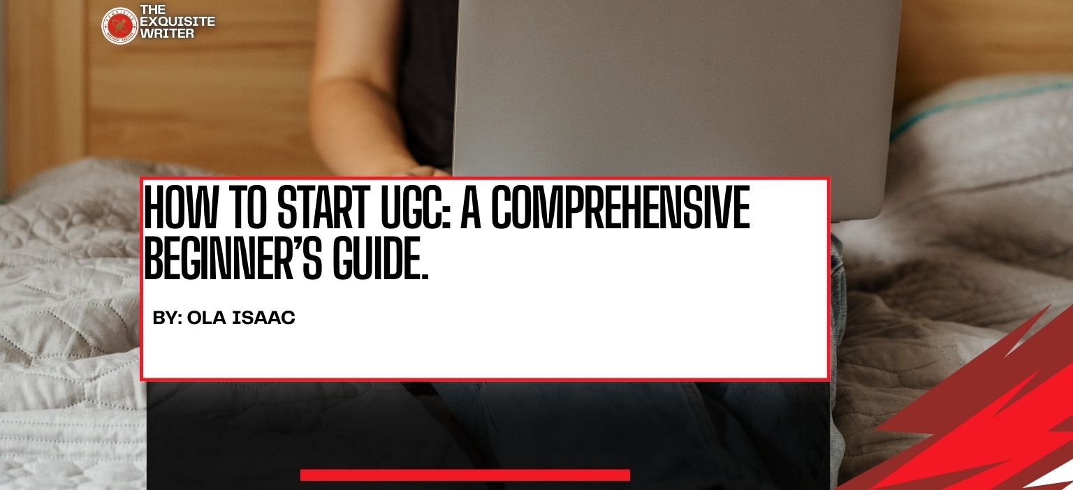 learning how to start UGC